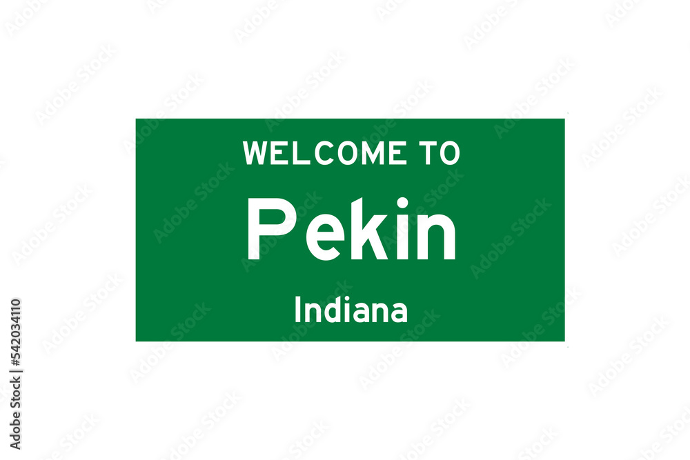 Pekin, Indiana, USA. City limit sign on transparent background. Pekin, Indiana, USA. City limit sign on transparent background.