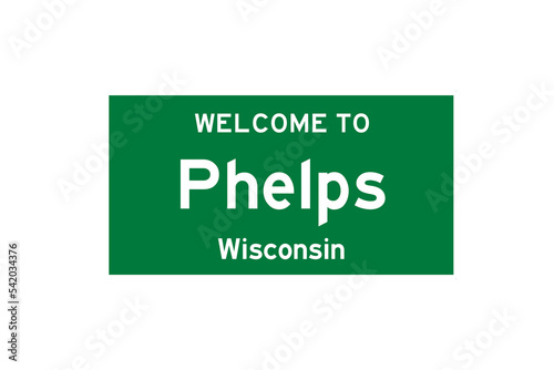 Phelps, Wisconsin, USA. City limit sign on transparent background. 