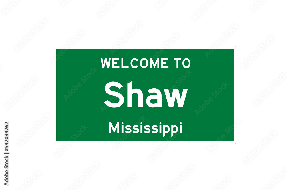 Shaw, Mississippi, USA. City limit sign on transparent background. Shaw, Mississippi, USA. City limit sign on transparent background.