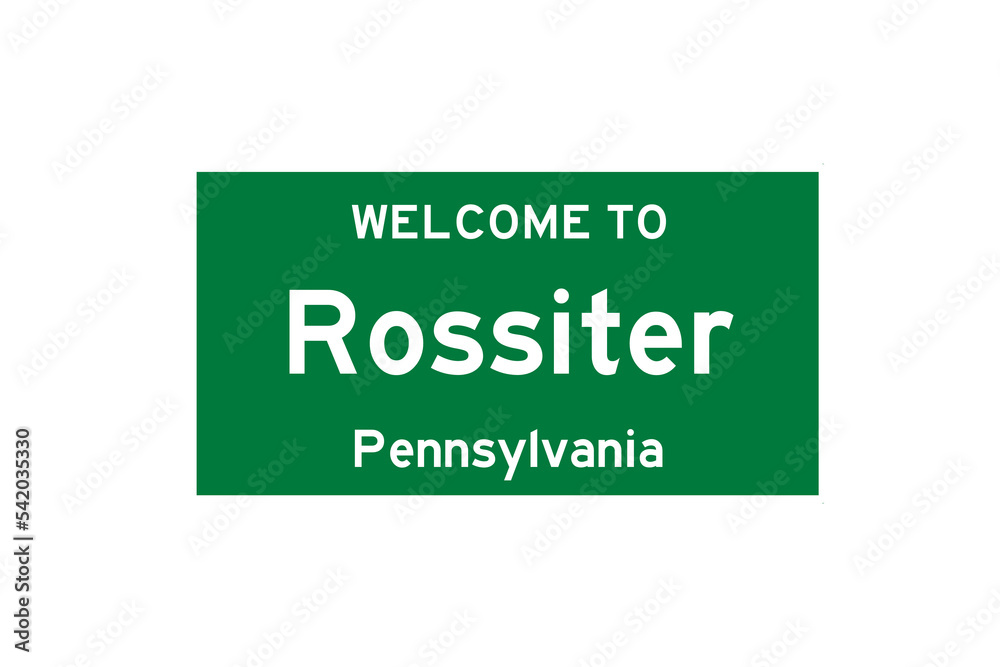 Rossiter, Pennsylvania, USA. City limit sign on transparent background. Rossiter, Pennsylvania, USA. City limit sign on transparent background.