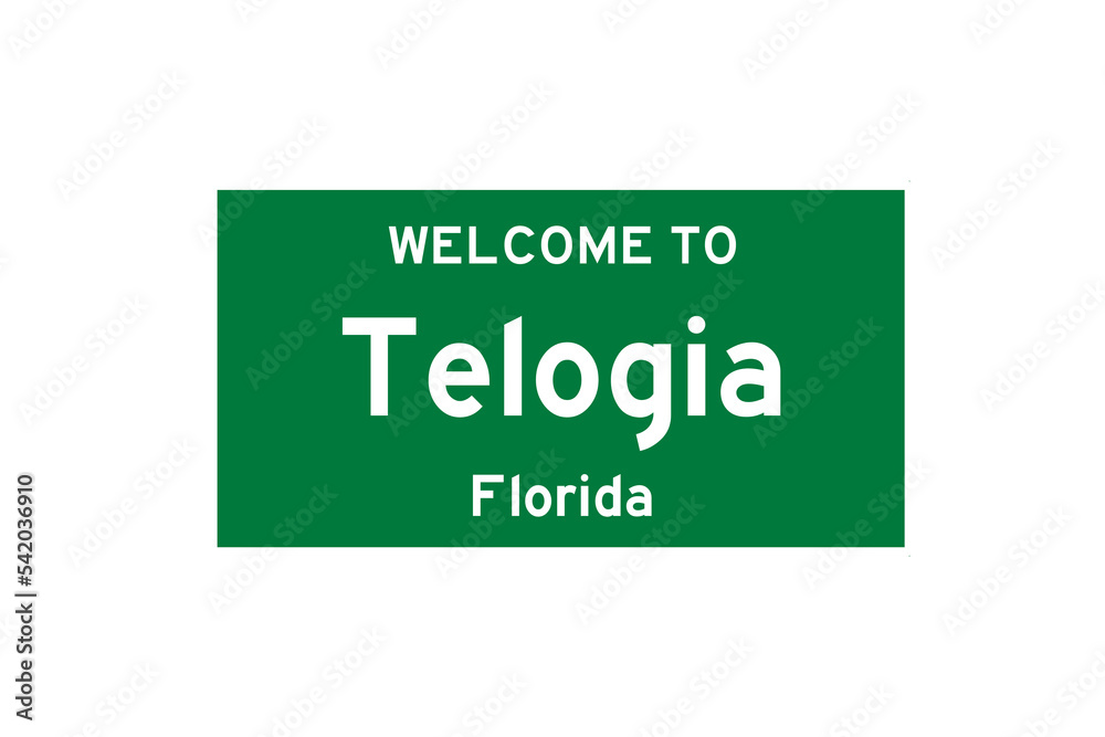 Telogia, Florida, USA. City limit sign on transparent background. Telogia, Florida, USA. City limit sign on transparent background.