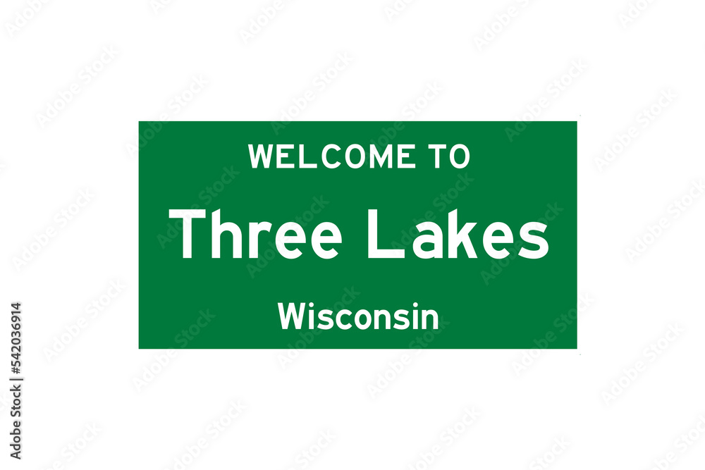 Three Lakes, Wisconsin, USA. City limit sign on transparent background. 