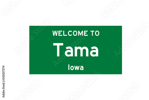 Tama, Iowa, USA. City limit sign on transparent background. 