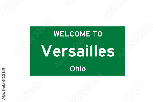 Versailles, Ohio, USA. City limit sign on transparent background. 