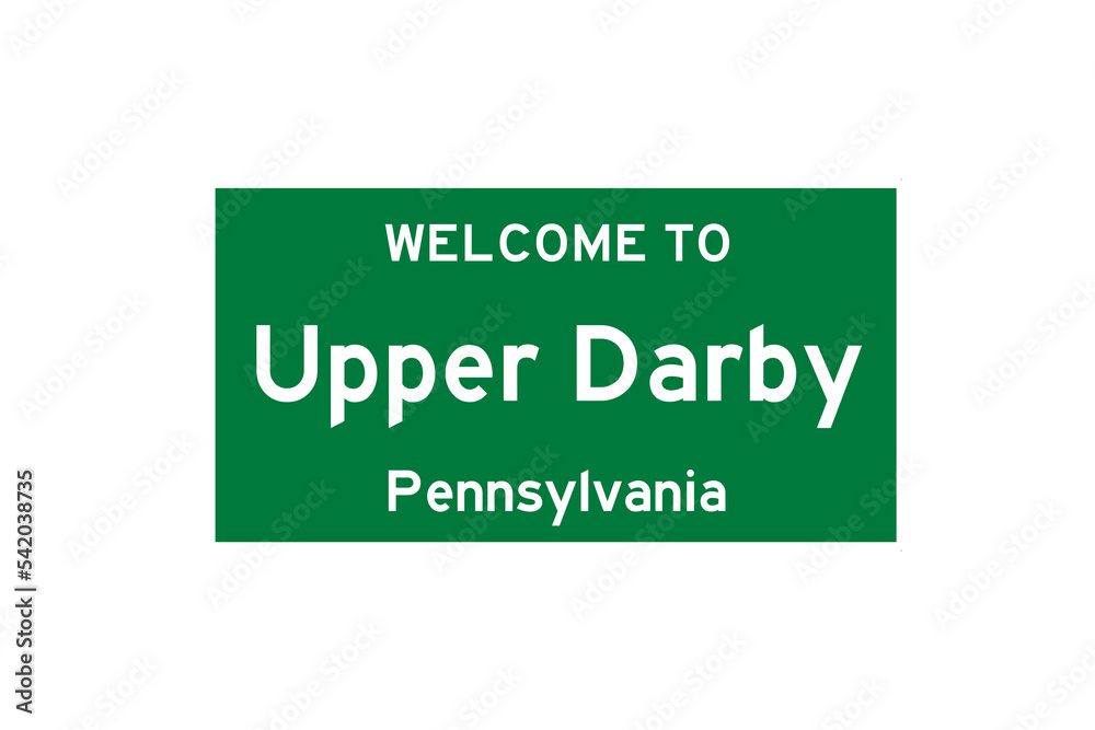 Upper Darby, Pennsylvania, USA. City limit sign on transparent background. Upper Darby, Pennsylvania, USA. City limit sign on transparent background.