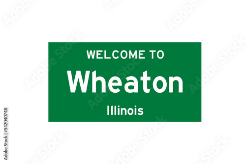 Wheaton, Illinois, USA. City limit sign on transparent background.  photo