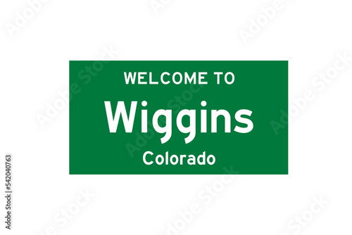 Wiggins, Colorado, USA. City limit sign on transparent background.  photo