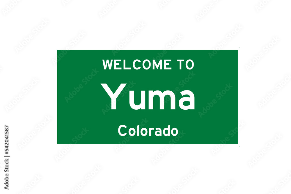 Yuma, Colorado, USA. City limit sign on transparent background. Yuma, Colorado, USA. City limit sign on transparent background.