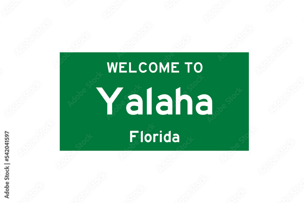 Yalaha, Florida, USA. City limit sign on transparent background. Yalaha, Florida, USA. City limit sign on transparent background.