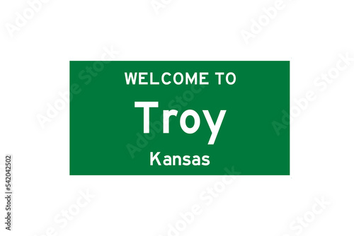 Troy, Kansas, USA. City limit sign on transparent background. 