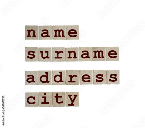 the words of the name, surname, address and city