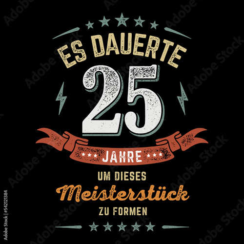 Es dauerte 25 Jahre um dieses Meisterstück zu formen