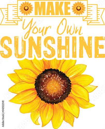 Sunflower T Shirt Design, Sunflower SVG T Shirt Design, Sunflower Quotes T Shirt Design