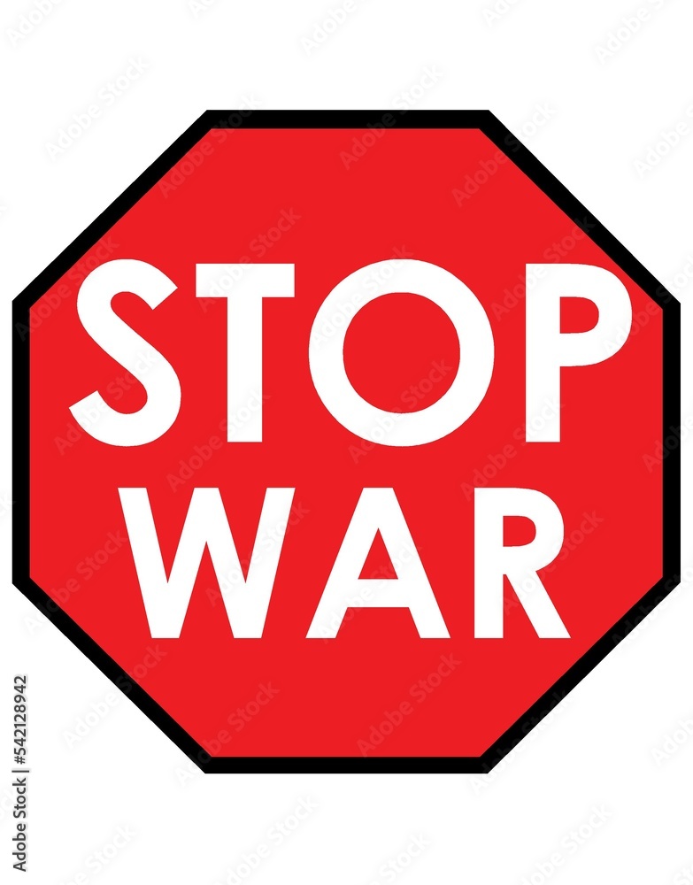 Stop war. Illustration of the red Stop road sign with the word war. No more war sign concept icon. Stop war icon. Stop war. Illustration of the red Stop road sign with the word war. No more war sign concept icon. Stop war icon.