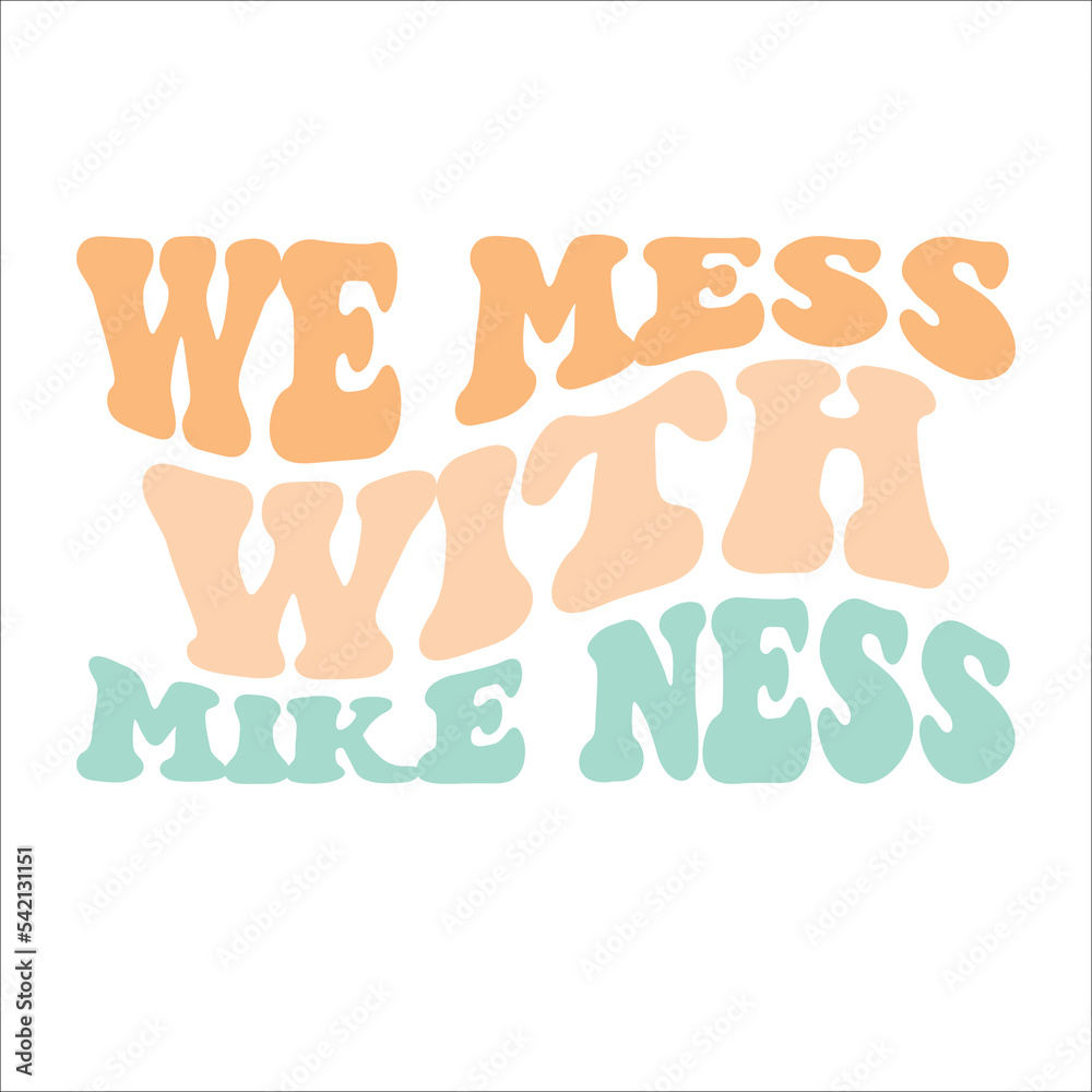 We Mess With Mike Ness