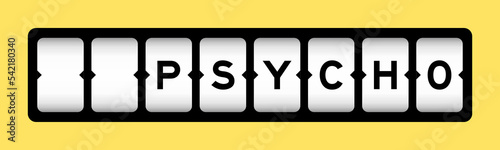 Black color in word psycho on slot banner with yellow color background