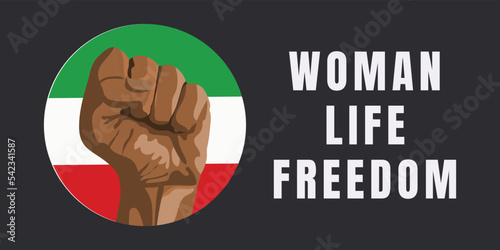 Woman Life Freedom - slogan for Iranian women protest. womans raised hand with clenched fist on Flag of Iran background, round badge stamp t shirt design. equal rights for women.