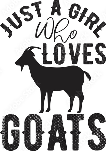Goat T Shirt Design, Goat SVG T Shirt Design, Goat Quotes T Shirt Design