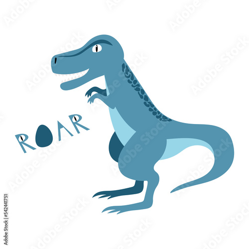 Dangerous dinosaur drawn in children s style with text Roar. Tyrannosaur Rex for printing on kids things.