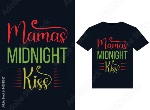 Mamas Midnight Kiss illustrations for print-ready T-Shirts design