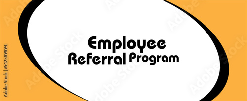 Employee referral program sign on white background	