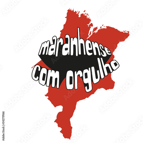 Mapa do Maranhão no Nordeste com cores da bandeira e frase estilo 3d remetendo ao orgulho de ser Maranhese estilizada em Vetor 