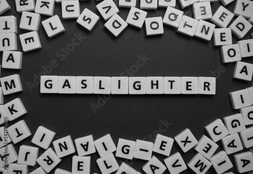 Letters spelling out gaslighter