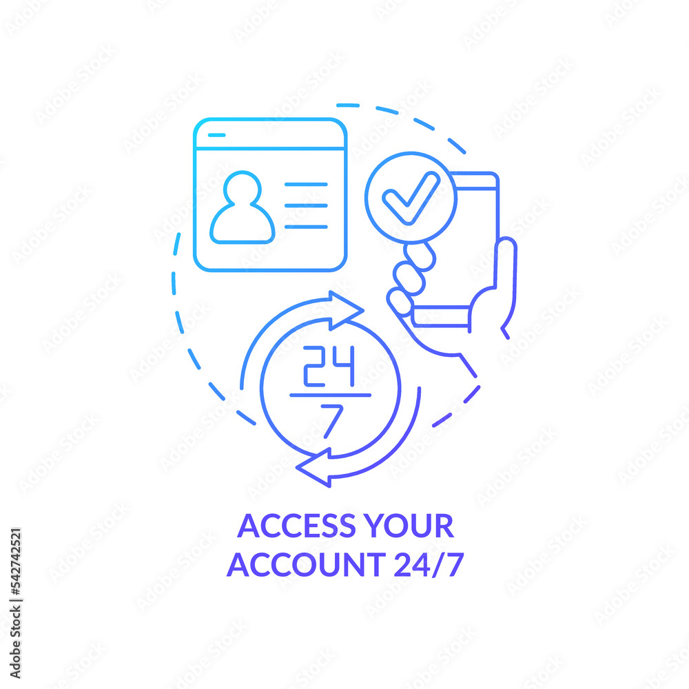 Non stop account access blue gradient concept icon. Digital wallet. Personal finance. Internet banking benefit abstract idea thin line illustration. Isolated outline drawing. Myriad Pro-Bold font used Non stop account access blue gradient concept icon. Digital wallet. Personal finance. Internet banking benefit abstract idea thin line illustration. Isolated outline drawing. Myriad Pro-Bold font used