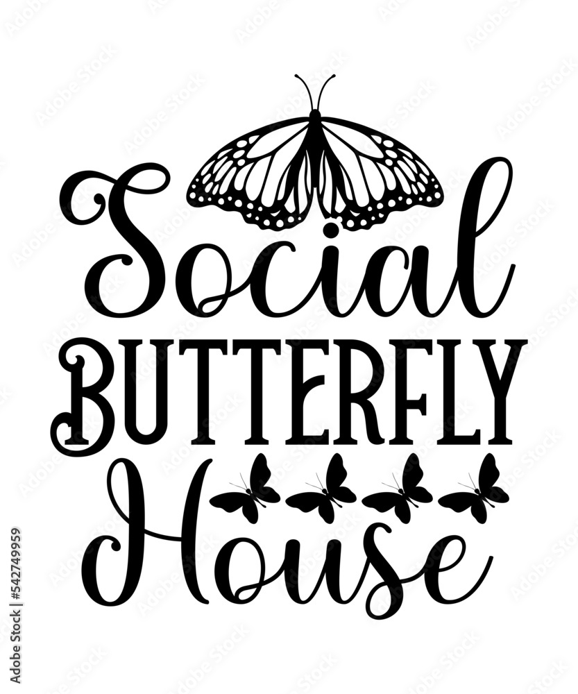 Butterfly svg, butterfly svg bundle, butterfly quotes svg, anti social
