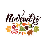 Novembro (November in Portuguese) handwritten phrase. Hand lettering and colorful illustration of chestnut, leaves, berries as card, poster, emblem, logo, banner. Seasonal greetings, brush calligraphy