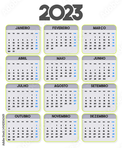 CALENDÁRIO BRASILEIRO, CALENDÁRIO EM PORTUGUÊS BRASIL, ANO 2023, EDITÁVEL E REVISADO - VETOR