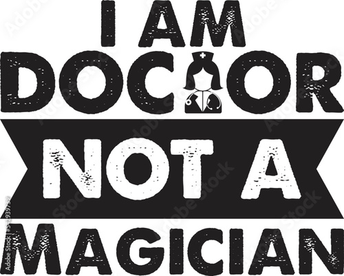 Doctor Day T Shirt Design, Doctor Quotes T Shirt Design, Doctor Day SVG T Shirt Design