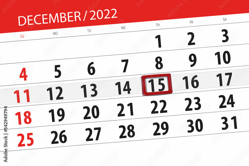 Fototapeta premium Calendar 2022, deadline, day, month, page, organizer, date, december, thursday, number 15