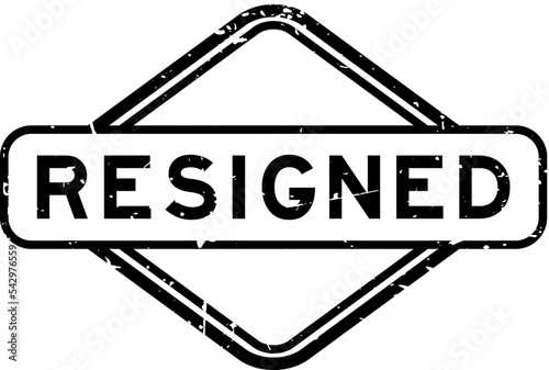 Grunge black resigned word rubber seal stamp on white background