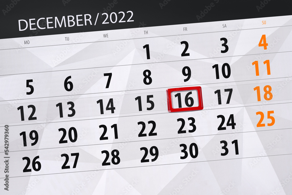 Obraz premium Calendar 2022, deadline, day, month, page, organizer, date, december, friday, number 16