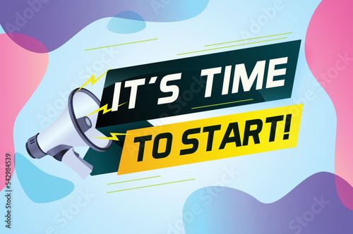 It's time to start word concept vector illustration with megaphone and 3d style, landing page, template, ui, web, mobile app, poster, banner, flyer, background, gift card, coupon, label, wallpaper