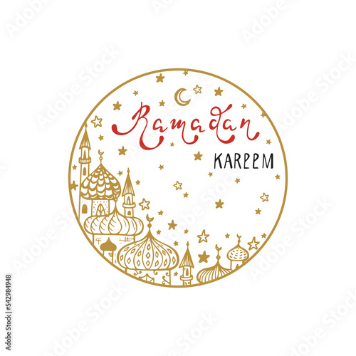 Ramadan Kareem Vector Round Sticker. Hand Drawn Crescent Moon, Mosques, Stars, Calligraphy Lettering Phrase. Greeting card template for holy month of muslim community festival Ramadan Kareem