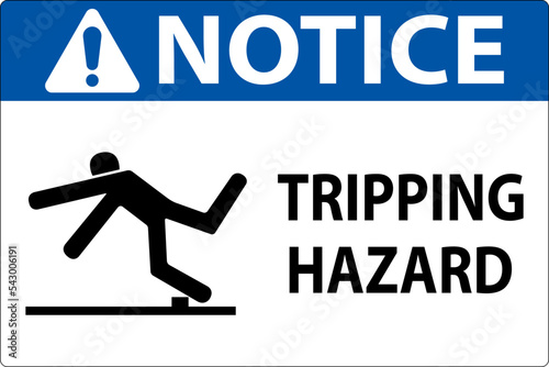 Notice Tripping Hazard Label Sign On White Background