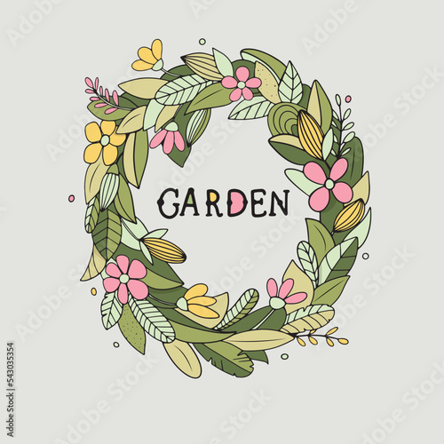 floral wreath with leaves and flowers, garden text, circle vector illustration