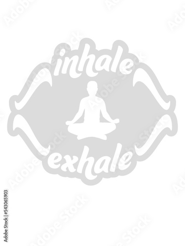 inhale exhale yoga Zitat 