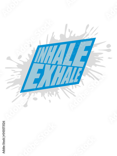inhale exhale yoga Zitat 