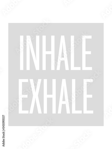 inhale exhale yoga Zitat 