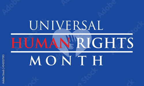 Universal Human Rights month observed each year during December Vector illustration white and black background.