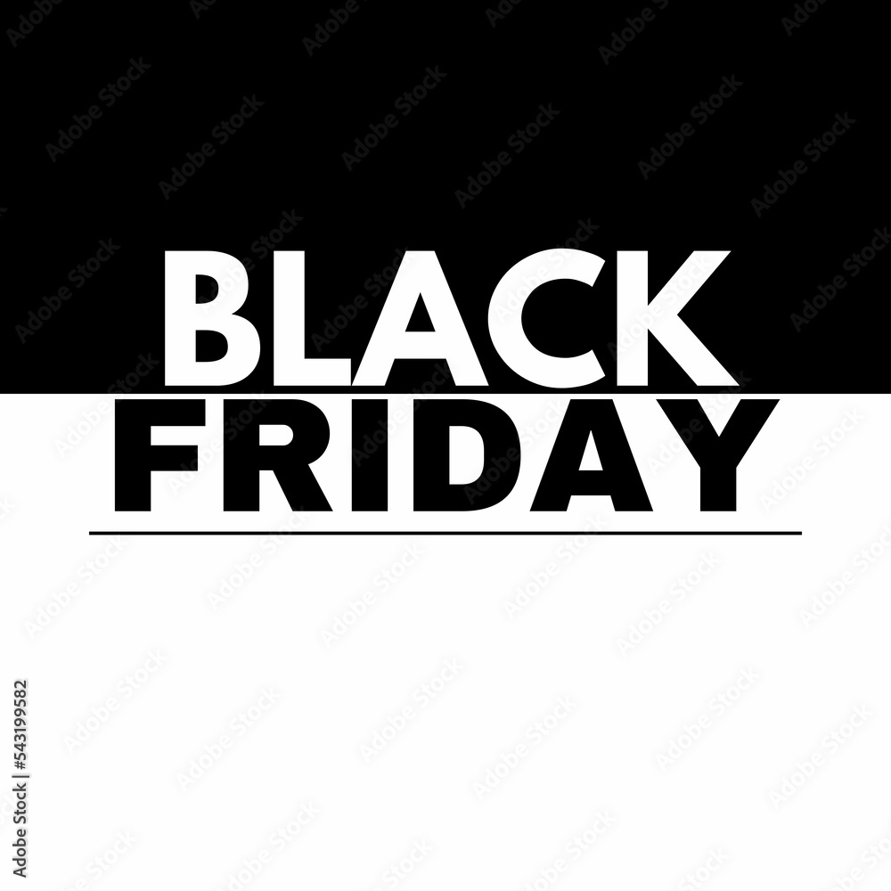 Black Friday Sale banner. Modern minimal design with black and white typography. Template for promotion, advertising, web, social and fashion ads.