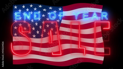 End of year sale neon light sign on USA waving flag.