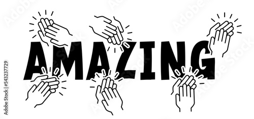 Amazing, super or bravo and applause icon. Courageously greeting idea moments. Clap hand pictogram. Vector clapping hands. People applaud. Claps symbol icon. Very well done, amazing and applauding.