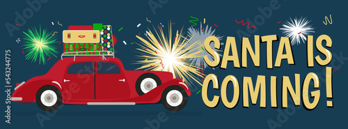 Merry Christmas stylized typography. Red Vintage car gift boxes.  Bright fireworks on the background. SANTA IS COMING! Vector flat style banner.