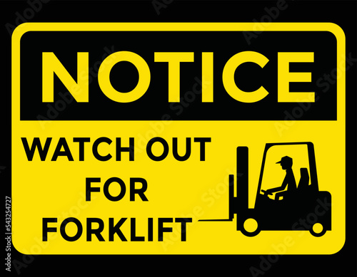 watch out for forklift or lift truck, danger and caution sign, vector illustration 
