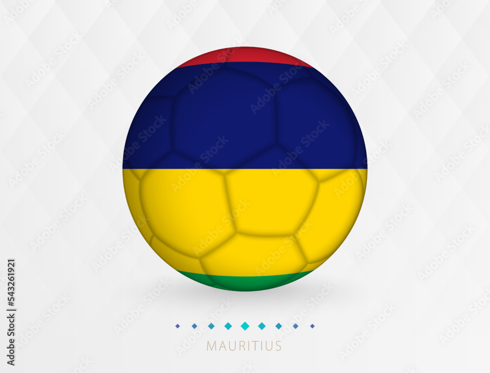 Football ball with Mauritius flag pattern, soccer ball with flag of Mauritius national team.