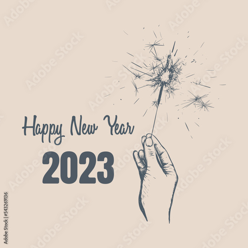 Sparkler in hand.Happy new year 2023 vector illustration. 
